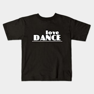 Love Dance White by PK.digart Kids T-Shirt